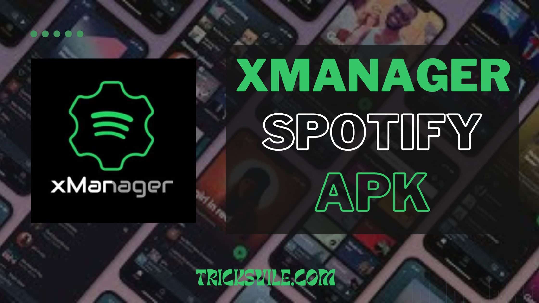 Xmanager Spotify apk