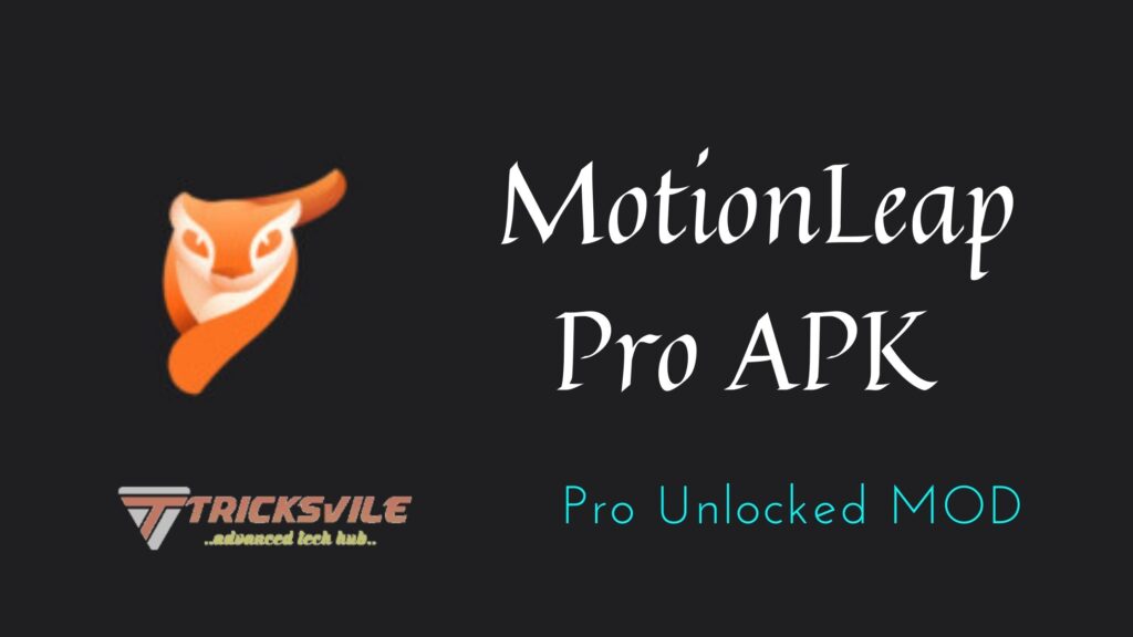 Motionleap Pro APK