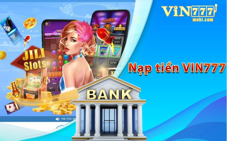 Hướng dẫn cách nạp tiền Vin777 trong 5 phút 5 Screenshot 111